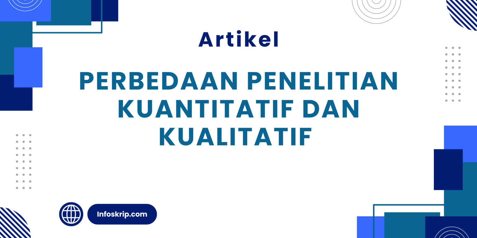 Perbedaan Penelitian Kuantitatif dan Kualitatif